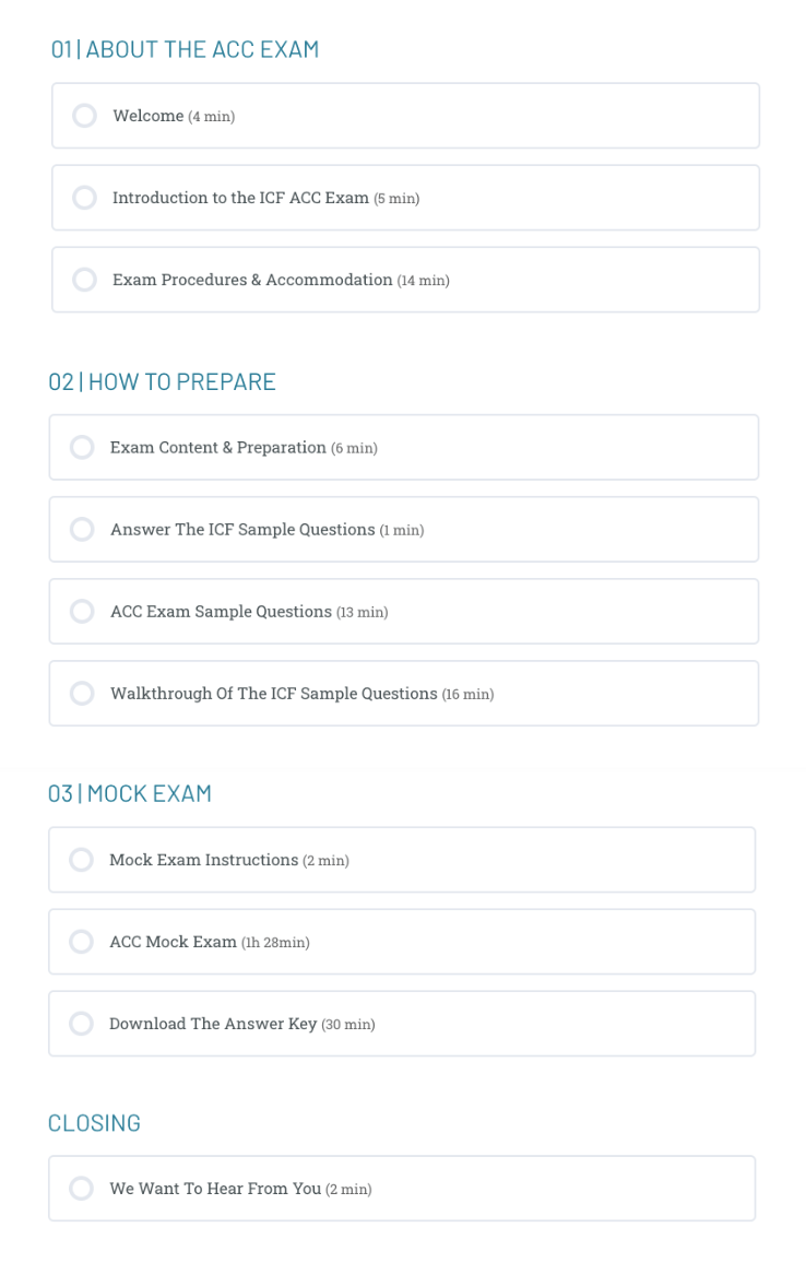 A course outline for the ACC exam with three sections: About the ACC Exam, How to Prepare, and Mock Exam. Each section lists topics with estimated durations, ending with a closing feedback session.