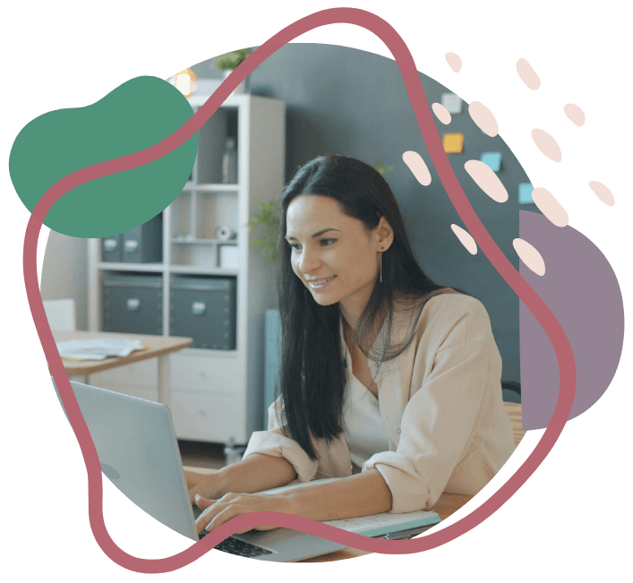 A woman with long dark hair sits at a desk, focused and smiling at her laptop. A stylish overlay with organic shapes adds a modern, creative touch.